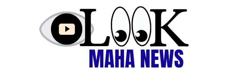 Look Maha News